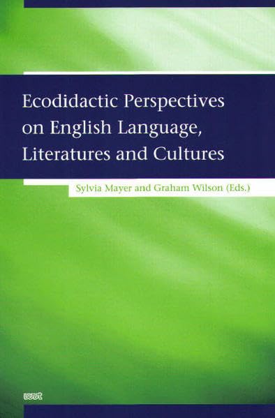 Ecodidactic Perspectives on English Language, Literatures and Cultures Books