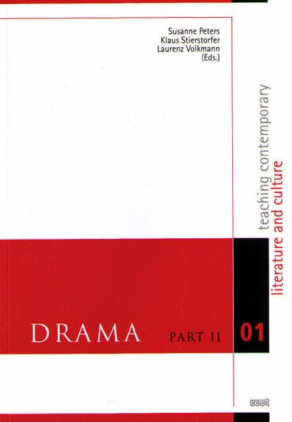 Drama: Part II (teaching contemporary literature and culture) Drama
