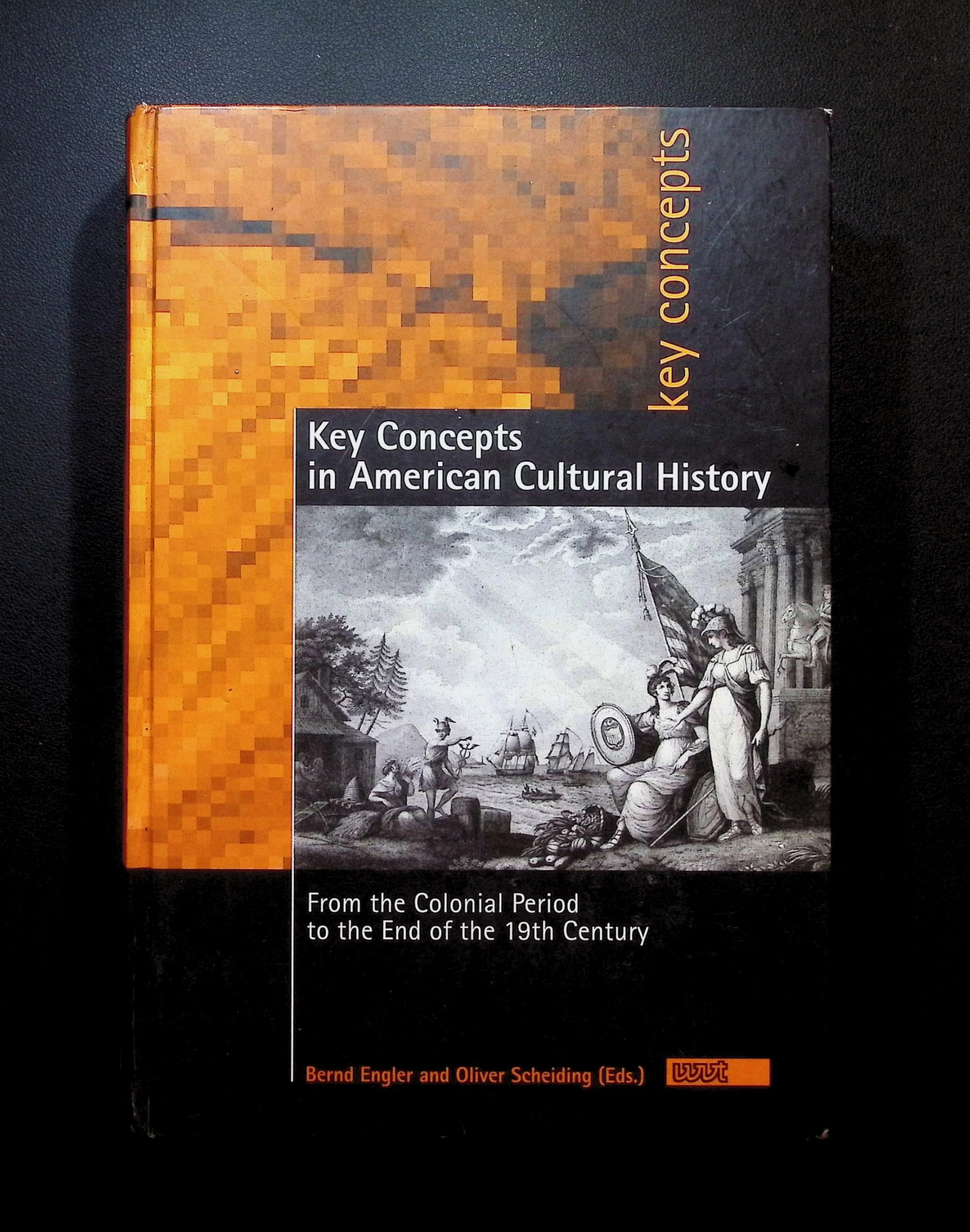 Key Concepts in American Cultural History: From the Colonial Period to the End of the 19th Century Contemporary literature