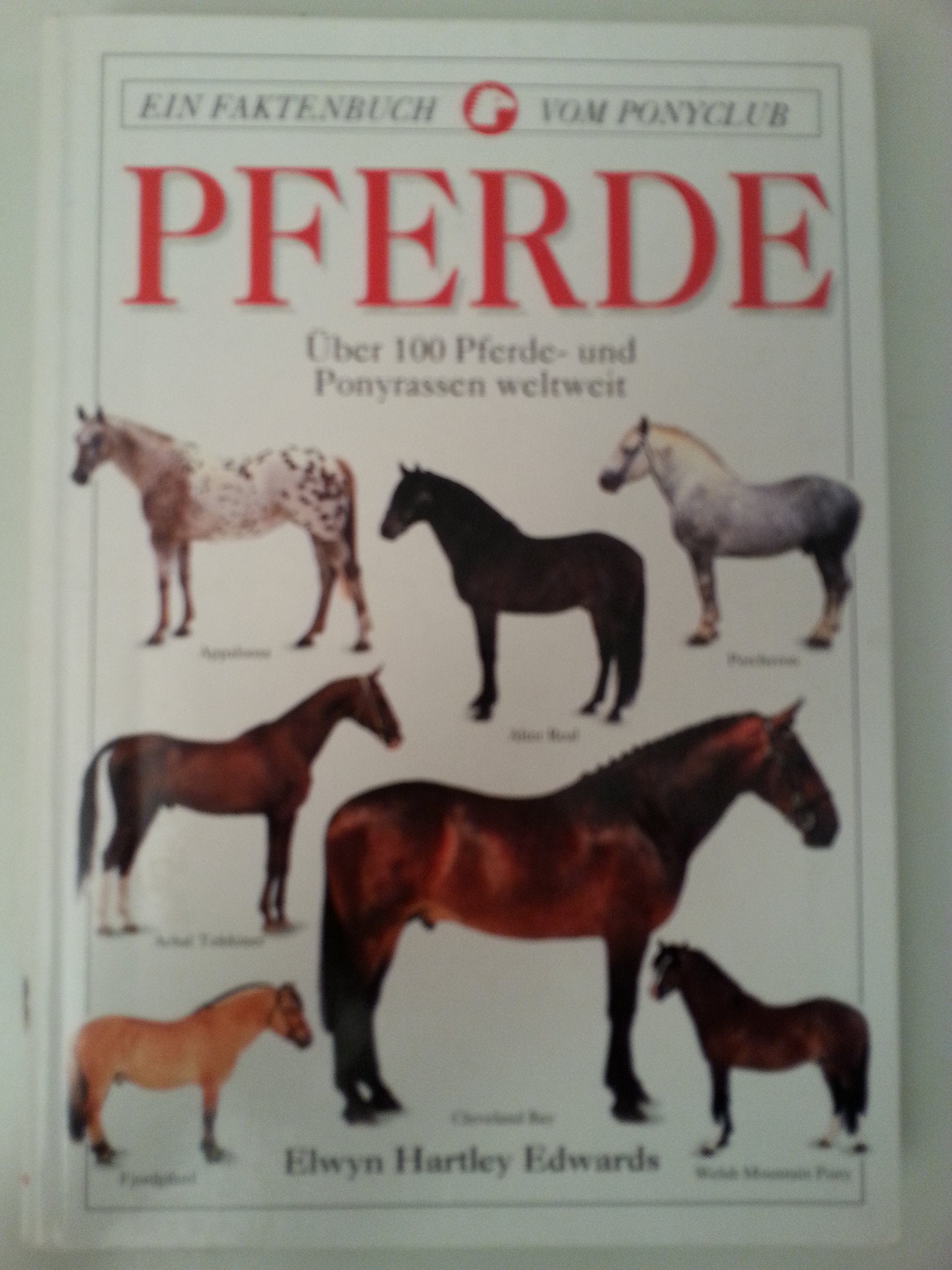 Pferde -Ein Faktenbuch vom Ponyclub Books