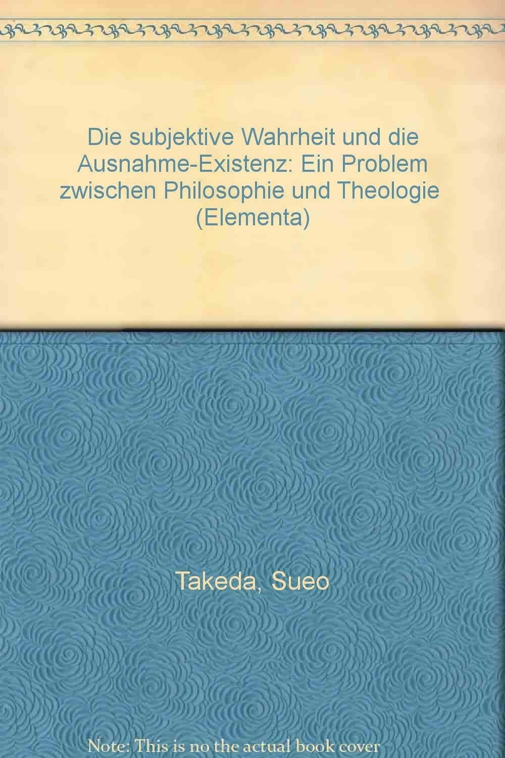 Die Idee der Chrono-Ontologie (Elementa / Schriften zur Philosophie und ihrer Problemgeschichte) Philosophy