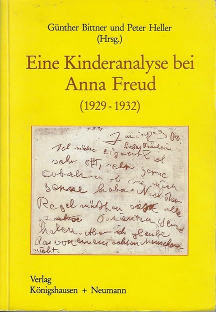Eine Kinderanalyse bei Anna Freud (1929-1932): Retrospektive, Dokumentationen und Notizen, Kommentar Books