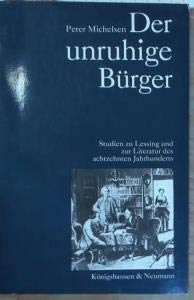 Der unruhige Bürger: Studien zu Lessing und zur Literatur des achtzehnten Jahrhunderts Contemporary literature