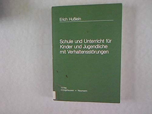 Schule und Unterricht für Kinder und Jugendliche mit Verhaltensstörungen Books
