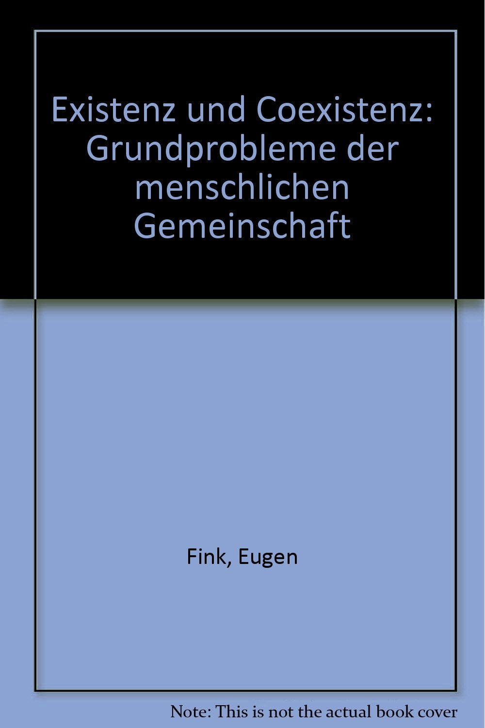 Existenz und Coexistenz: Grundprobleme der menschlichen Gemeinschaft Law