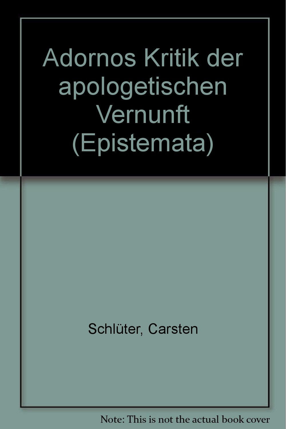 Adornos Kritik der apologetischen Vernunft (Epistemata - Würzburger wissenschaftliche Schriften. Reihe Philosophie) Books