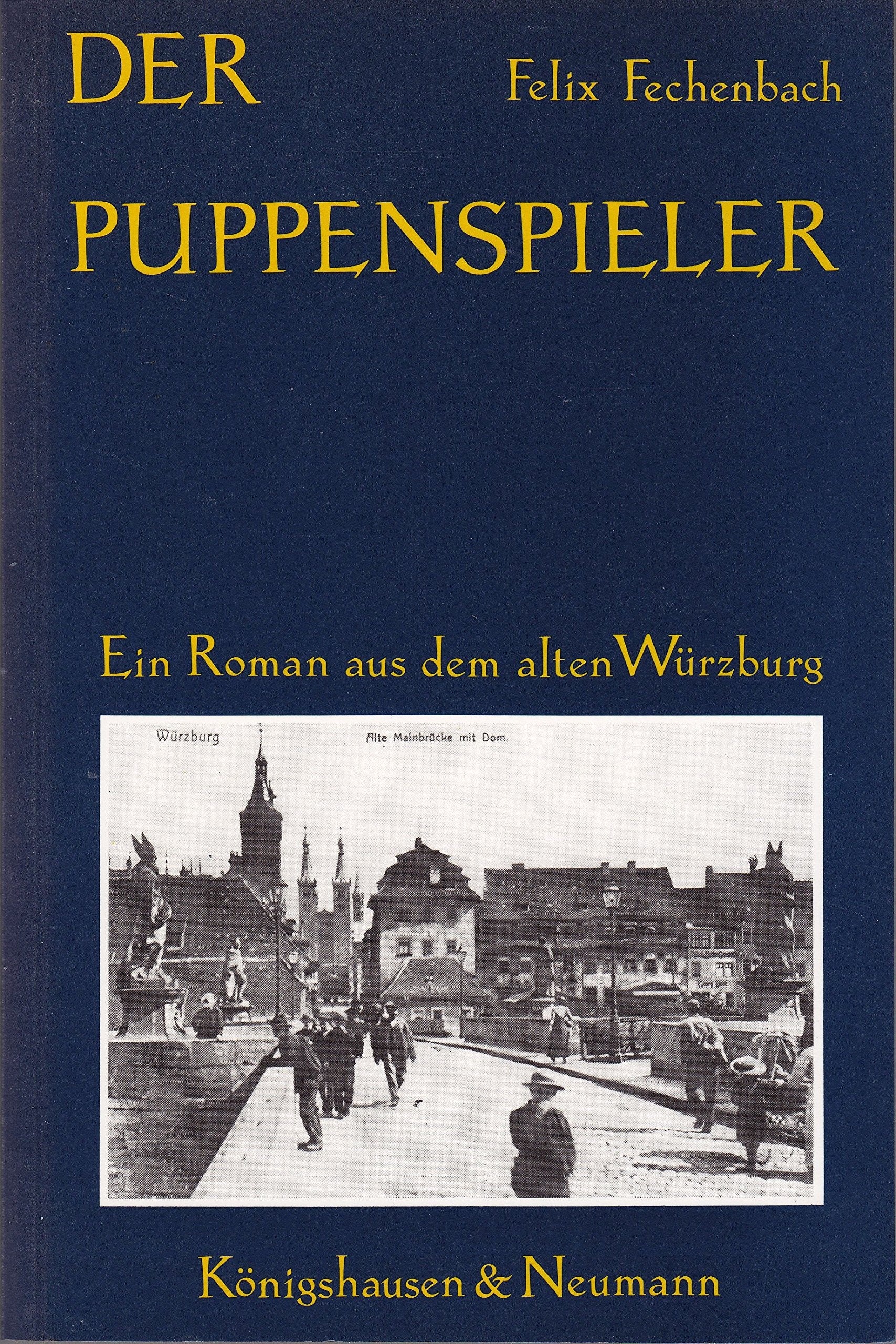 Der Puppenspieler: Ein Roman aus dem alten Würzburg Books