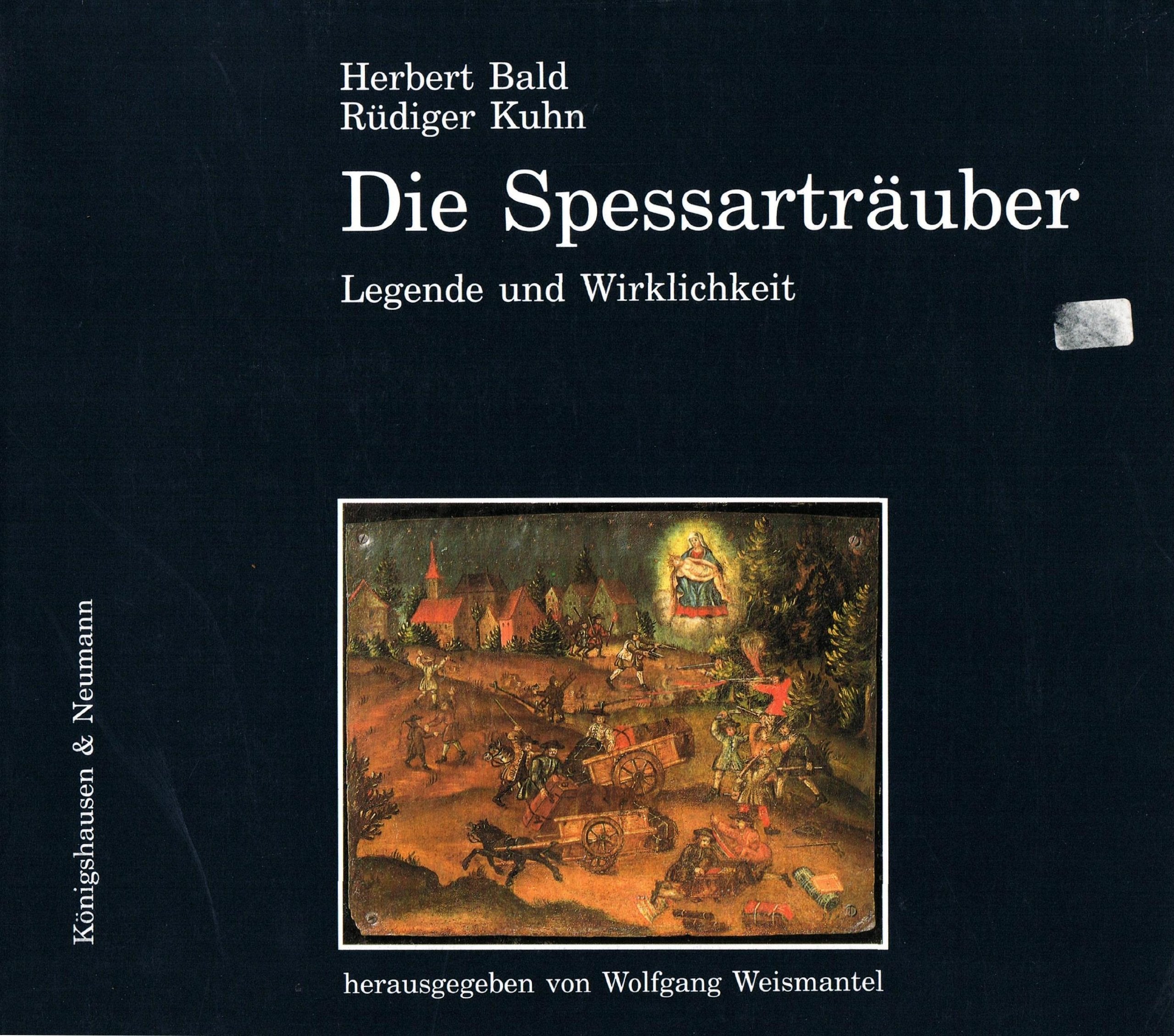 Die Spessarträuber: Legende und Wirklichkeit (Reihe Franken) Law