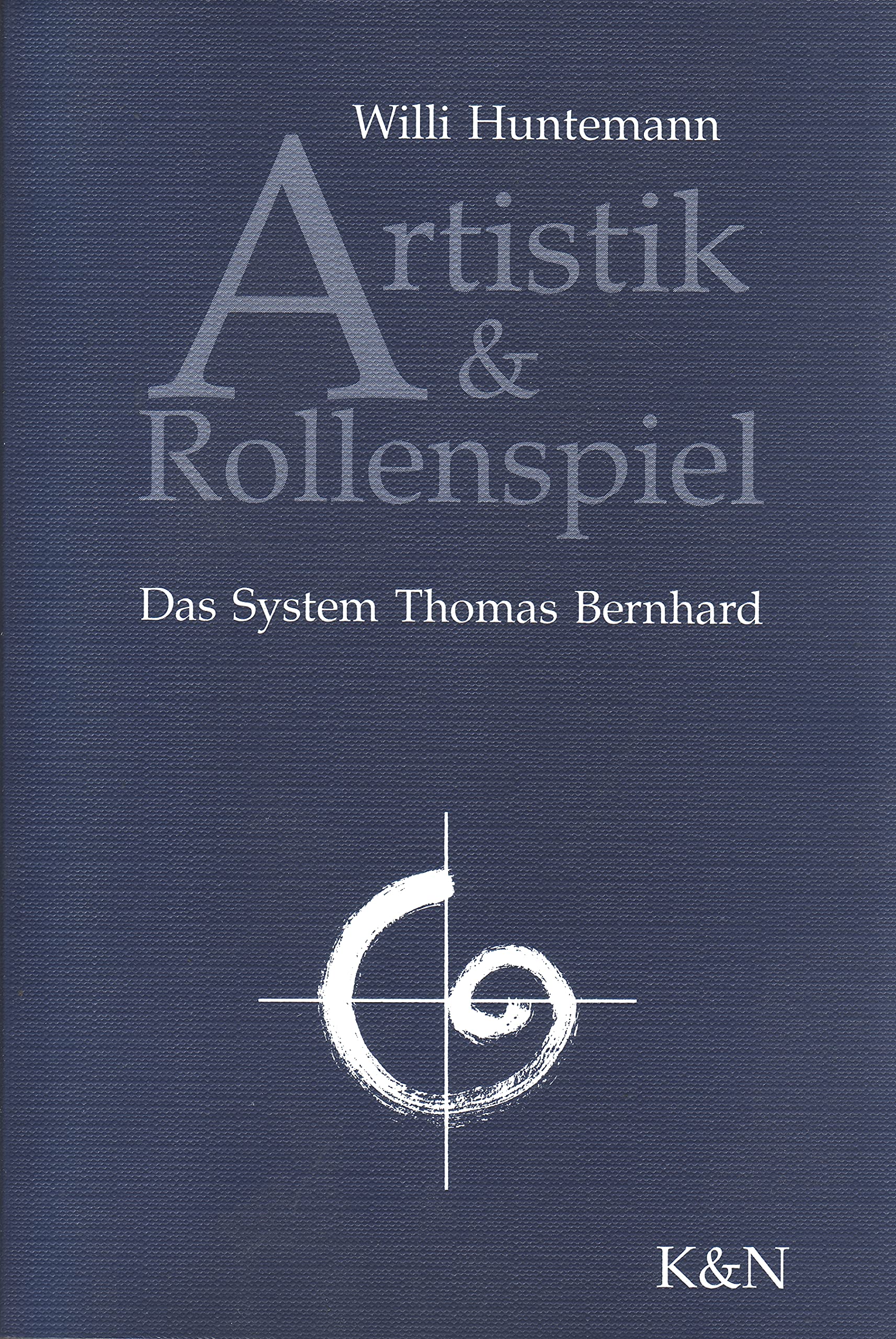 Artistik und Rollenspiel: Das System Thomas Bernhard (Epistemata. Reihe Literaturwissenschaft) book