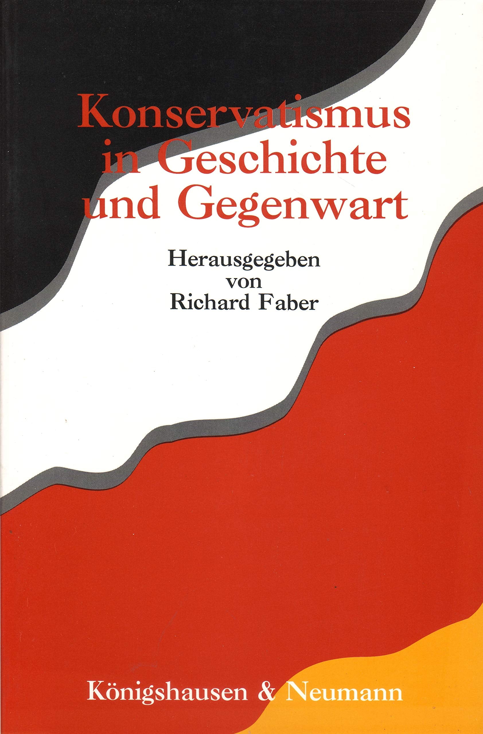 Konservatismus in Geschichte und Gegenwart Books