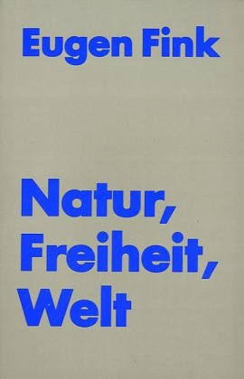 Natur, Freiheit, Welt: Philosophie der Erziehung Philosophy