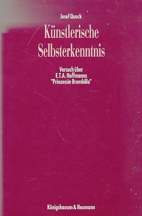 Künstlerische Selbsterkenntnis: Versuch über E.T.A. Hoffmanns "Prinzessin Brambilla" Contemporary literature
