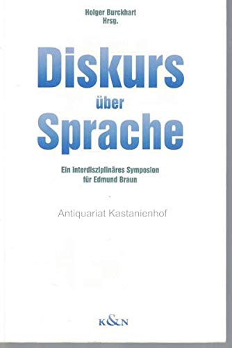 Diskurs über Sprache: Ein interdisziplinäres Symposion für Edmund Braun Books
