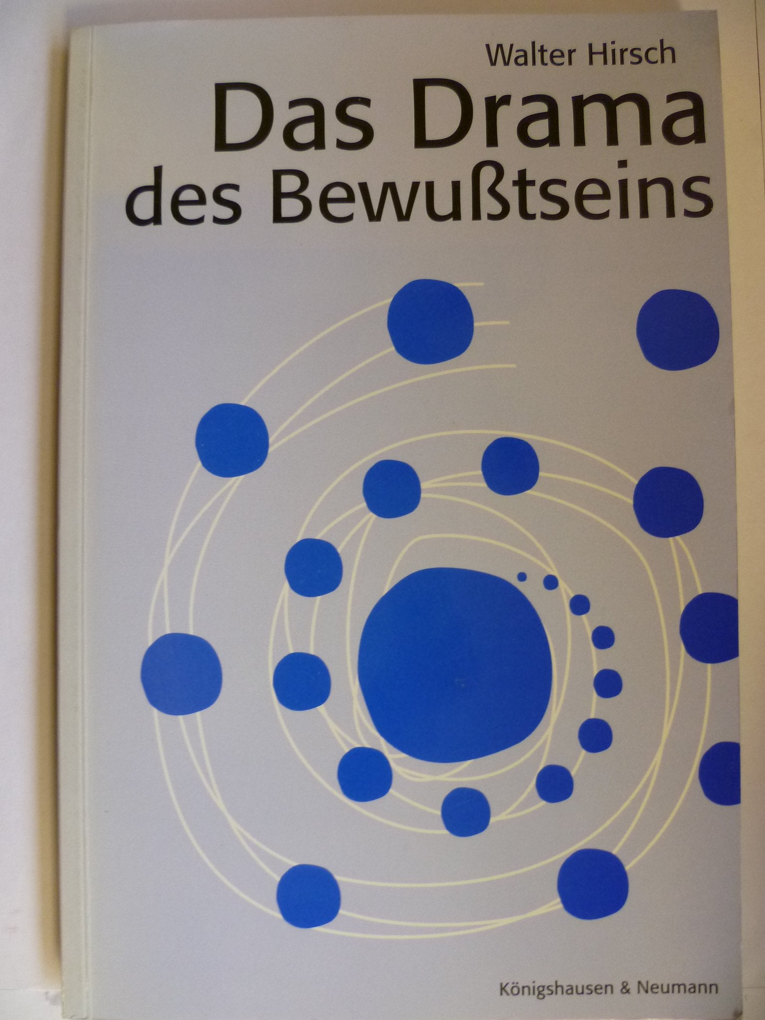 Das Drama des Bewusstseins: Literarische Texte in philosophischer Sicht Books