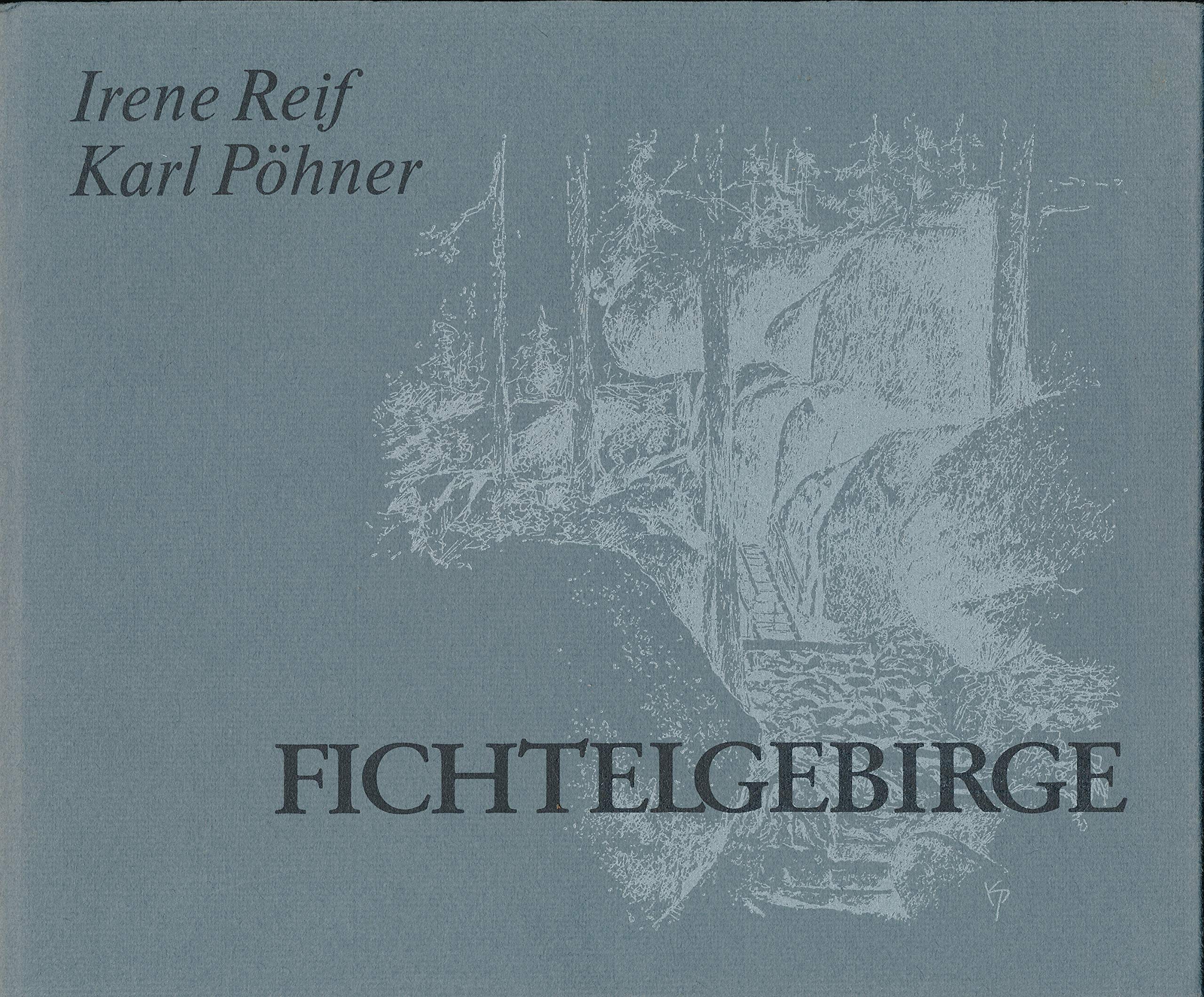 Fichtelgebirge - Porträt einer Landschaft in Text u. Bild, Books