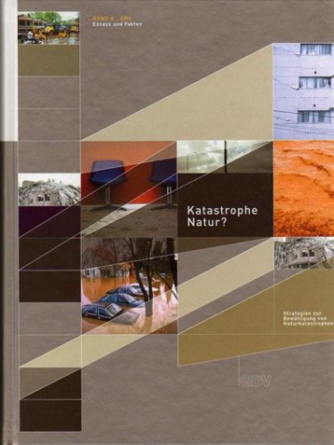 Katastrophe Natur? Strategien zur Bewältigung von Naturkatastrophen Books