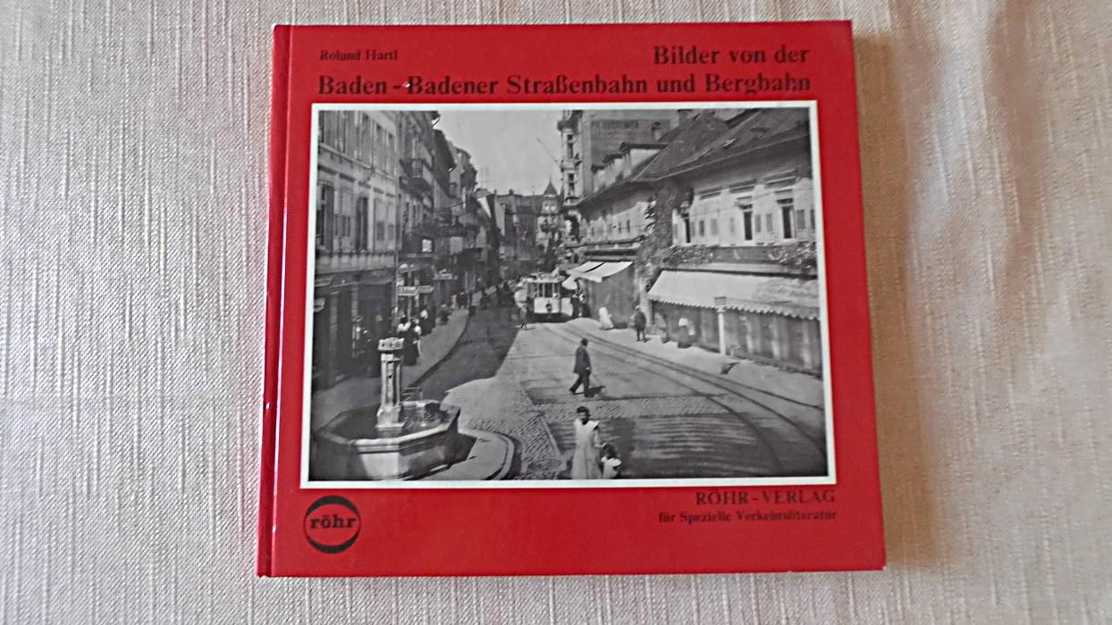 Bilder von der Baden-Badener Strassenbahn und Bergbahn Books