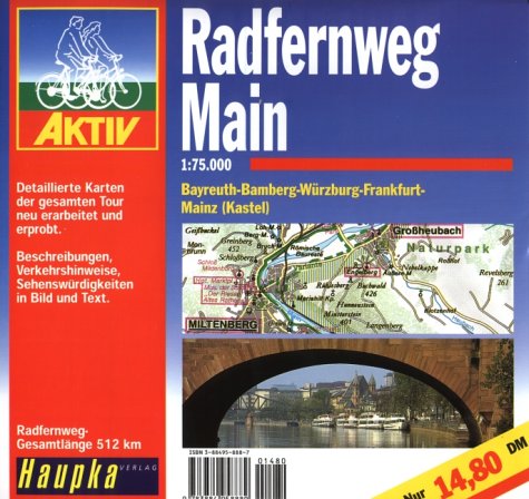 Geführte Radtouren: Radfernweg Main 1 : 75 000. Hiking & Cycling