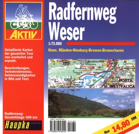 Geführte Radtouren: Radfernweg Weser. 1 : 75 000. Hiking & Cycling