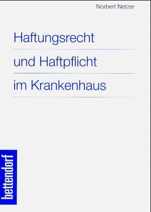 Haftungsrecht und Haftpflicht im Krankenhaus Books