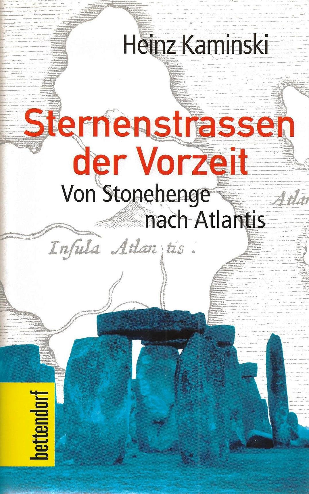 Sternstrassen der Vorzeit. Von Stonehenge nach Atlantis Mathematics