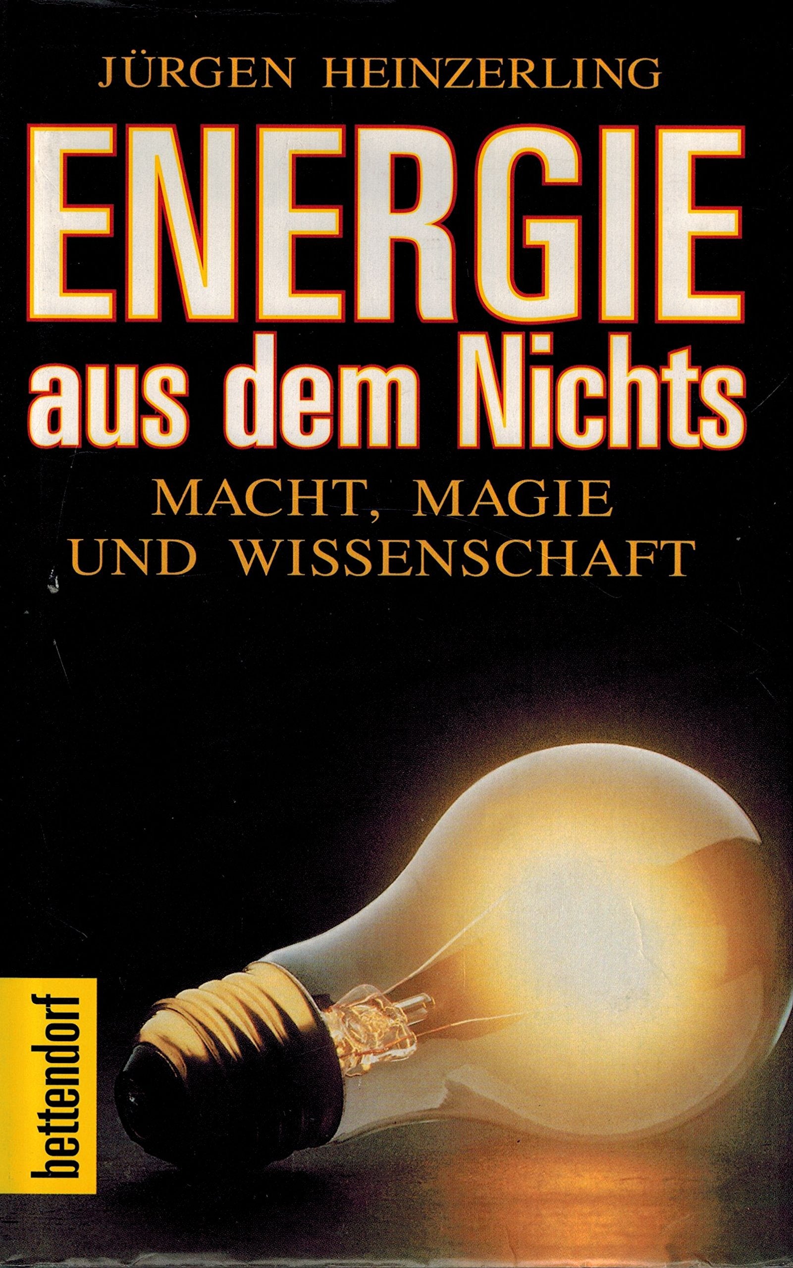 Energie aus dem Nichts. Macht, Magie und Wissenschaft Business & Technology