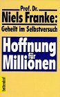 Hoffnung für Millionen. Geheilt im Selbstversuch Health, Nutrition & Fitness