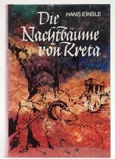 Die Nachtbäume von Kreta : Roman Books