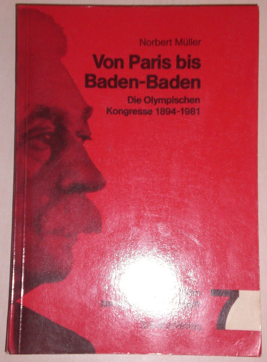Von Paris bis Baden-Baden: Die Olympischen Kongresse 1894-1981 Books