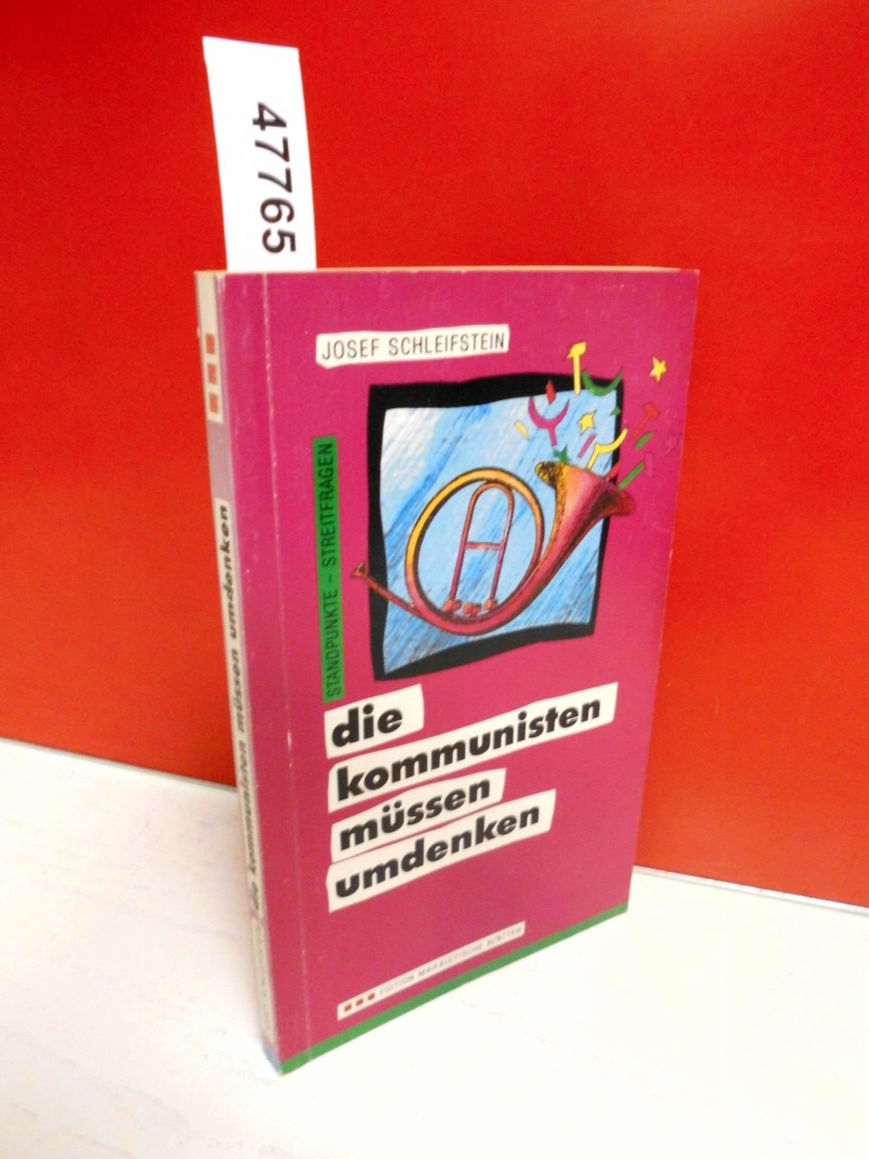 Die Kommunisten müssen umdenken. Die Perestroika und wir, Menschheits- und Klassenfragen Politics & History books