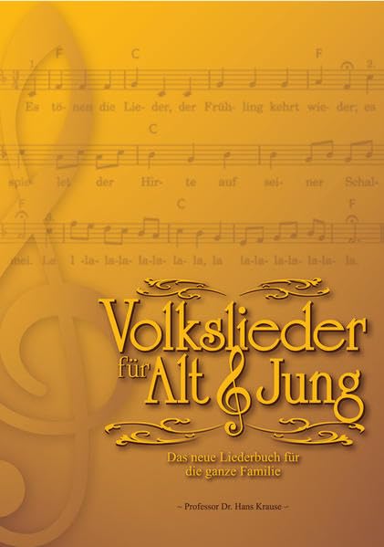 Volkslieder für Alt und Jung: Das neue Liederbuch für die ganze Familie Sheet Music