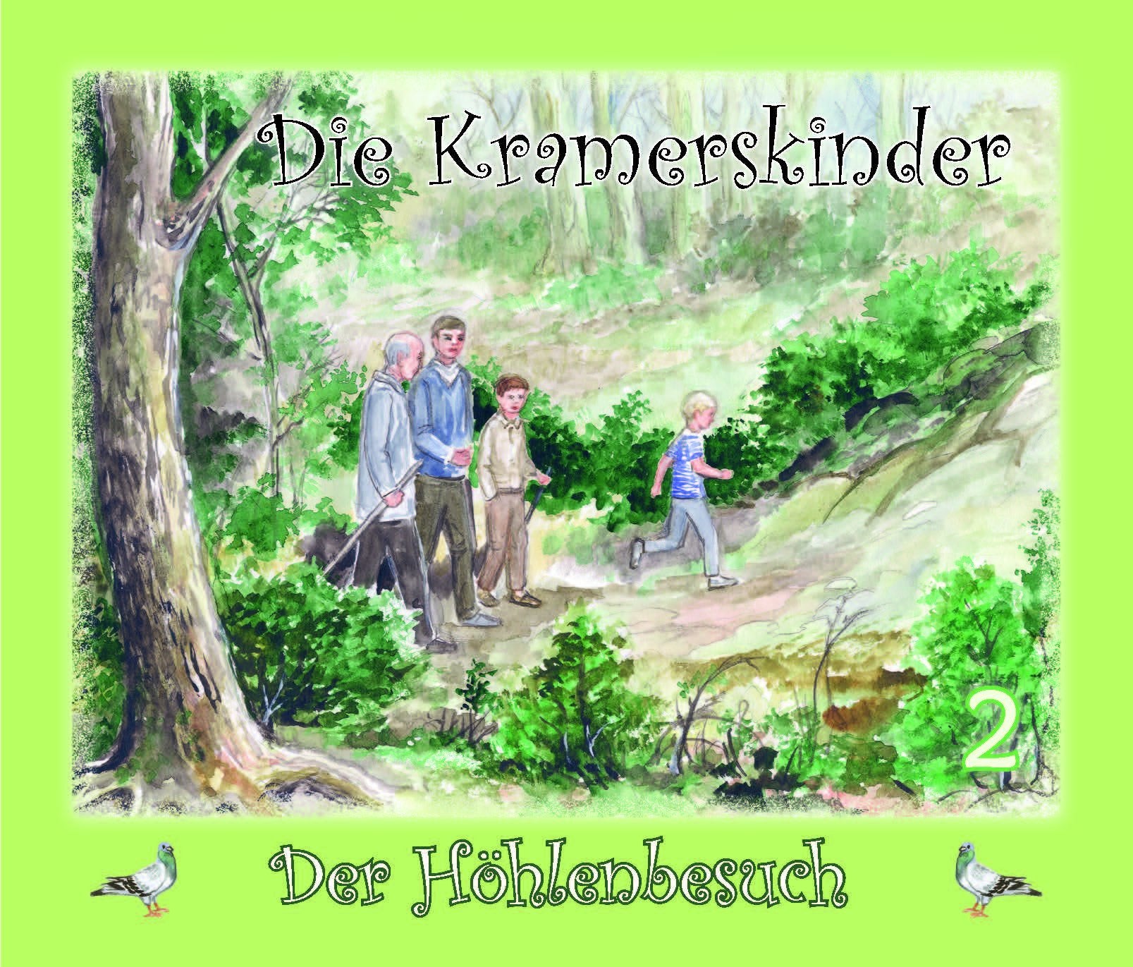 Die Kramerskinder 2: Der Höhlenbesuch book