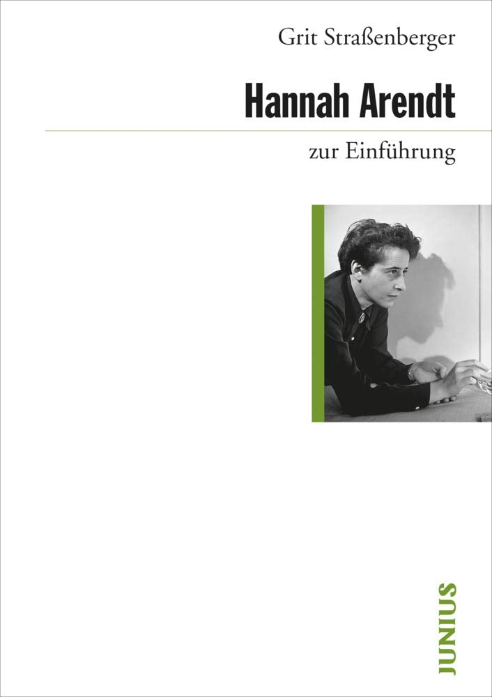 Hannah Arendt zur Einführung Philosophy