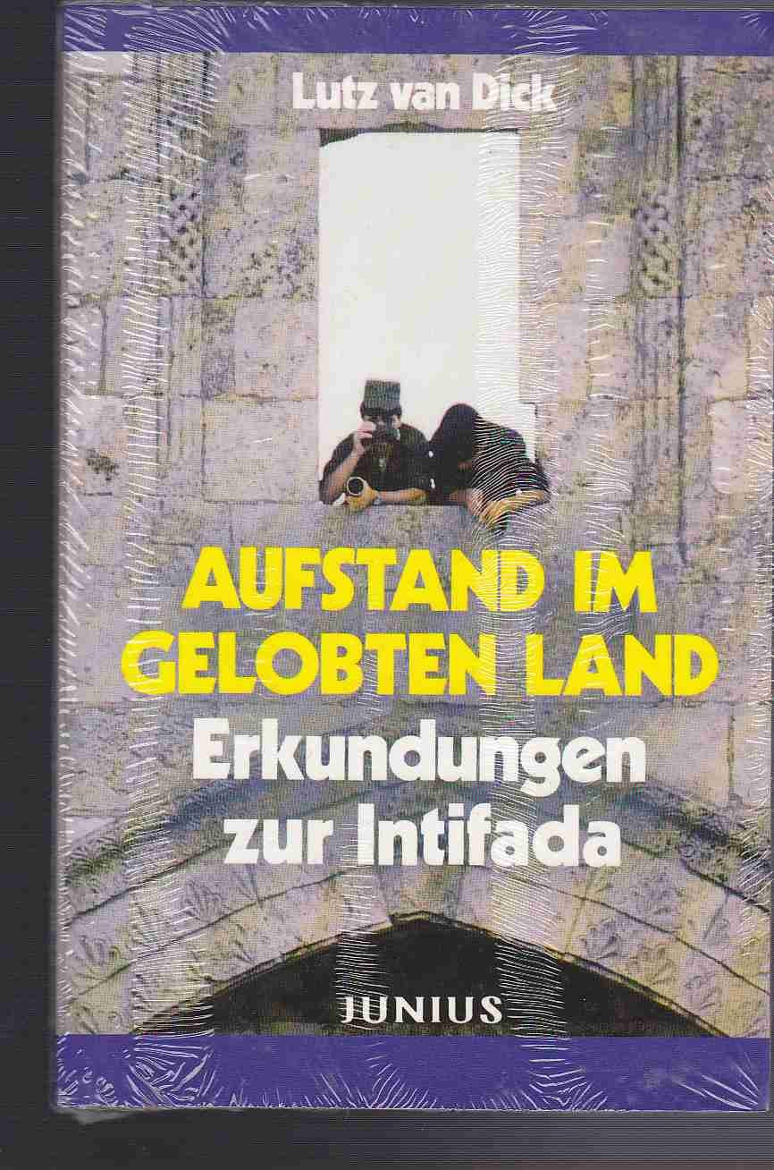Aufstand im Gelobten Land: Erkundungen zur Intifada Social Sciences