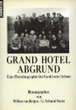 Grand Hotel Abgrund. Eine Photobiographie der Frankfurter Schule book