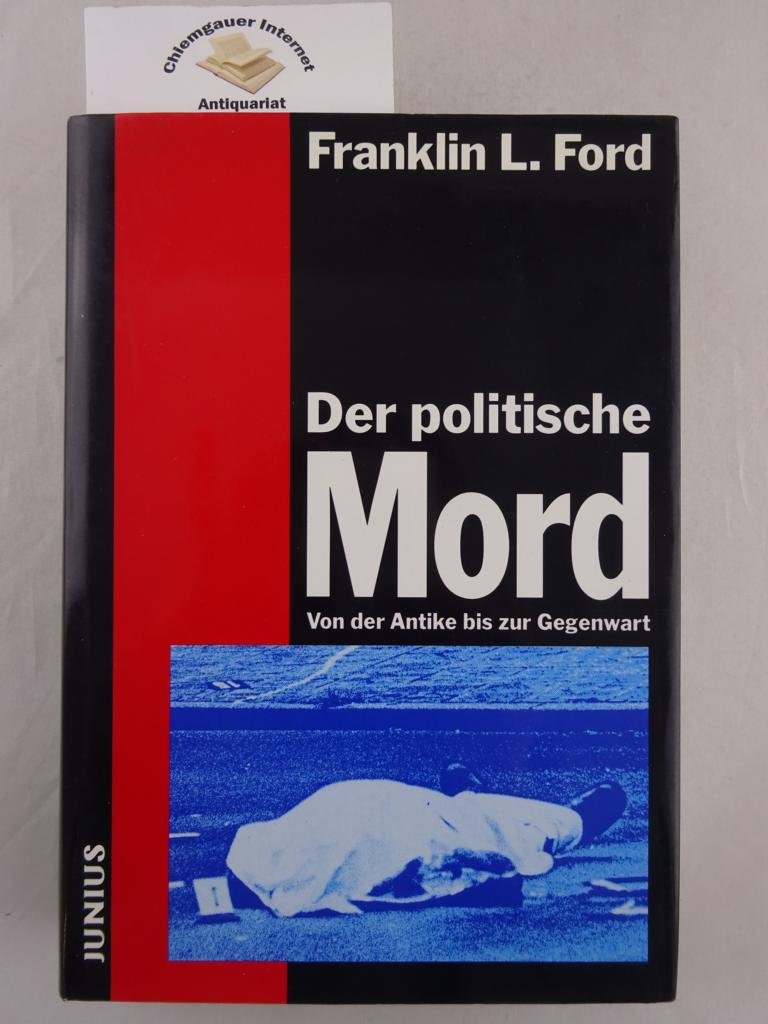 Der politische Mord: Von der Antike bis zur Gegenwart Law