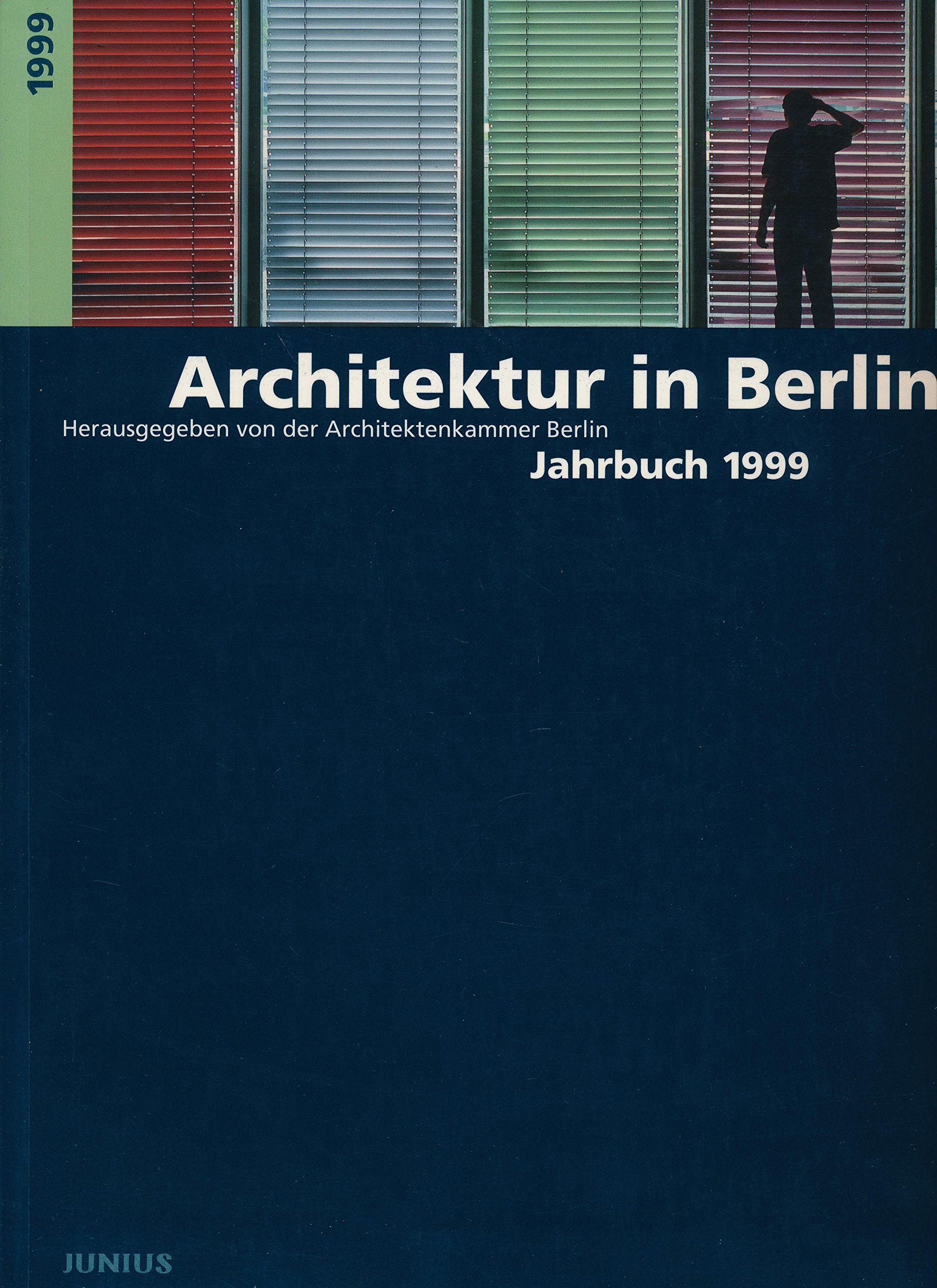 Architektur in Berlin, Jahrbuch 1999 Architecture