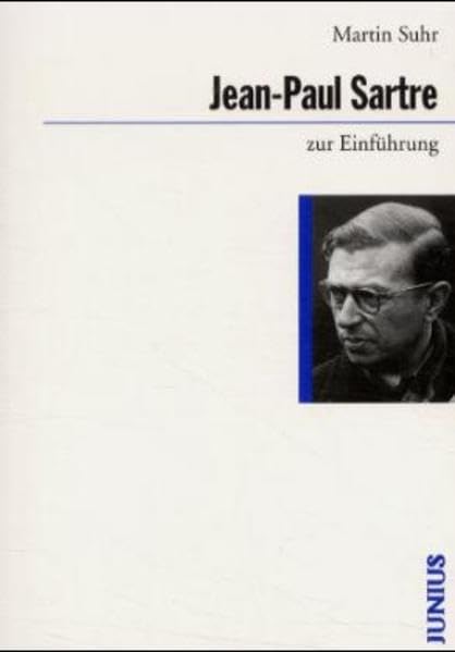 Jean-Paul Sartre zur Einführung Philosophy
