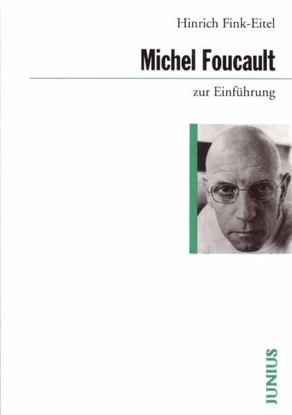 Michel Foucault zur Einführung Science