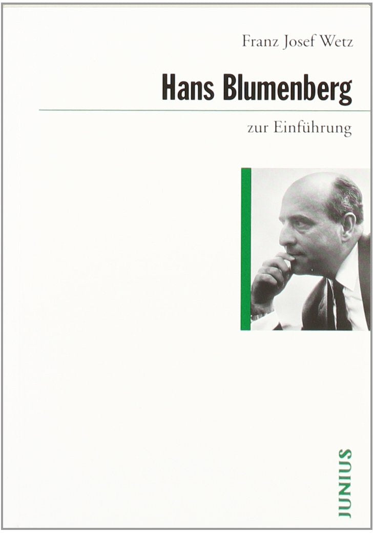 Hans Blumenberg zur Einführung Philosophy