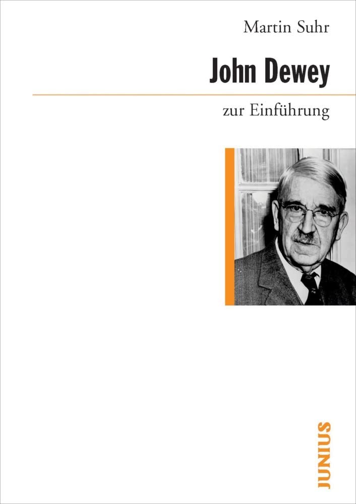 John Dewey zur Einführung Philosophy