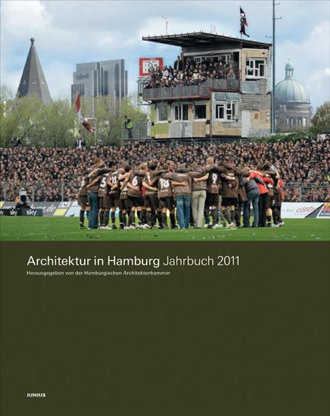 Architektur in Hamburg: Jahrbuch 2011 Architecture