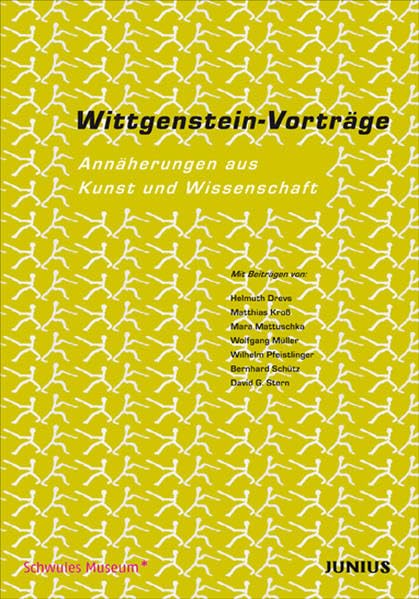 Wittgenstein-Vorträge: Annäherungen aus Kunst und Wissenschaft (Zur Einführung) Philosophy