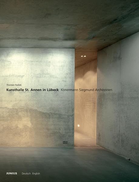 Kunsthalle St. Annen in Lübeck: Konermann Pawlik Siegmund Architekten Architecture