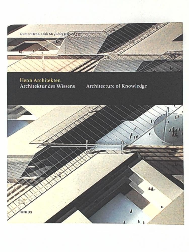 Architektur des Wissens. Architecture of Knowledge. Architecture