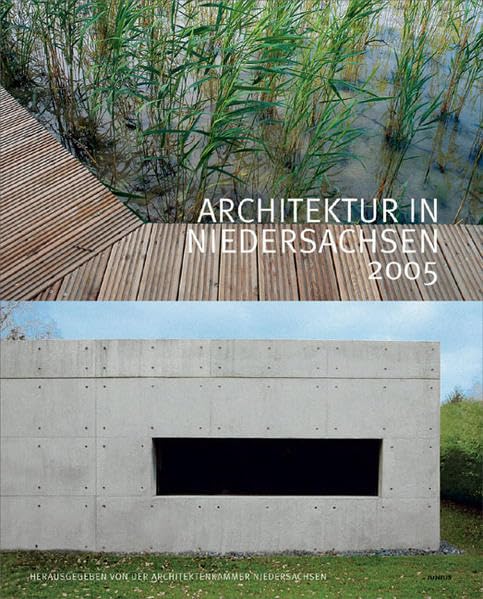 Architektur in Niedersachsen 2005 Architecture