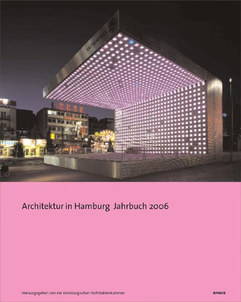 Architektur in Hamburg: Jahrbuch 2006 Architecture