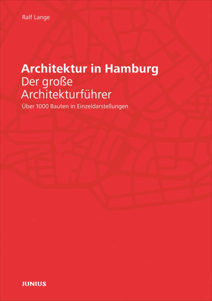 Architektur in Hamburg Architecture