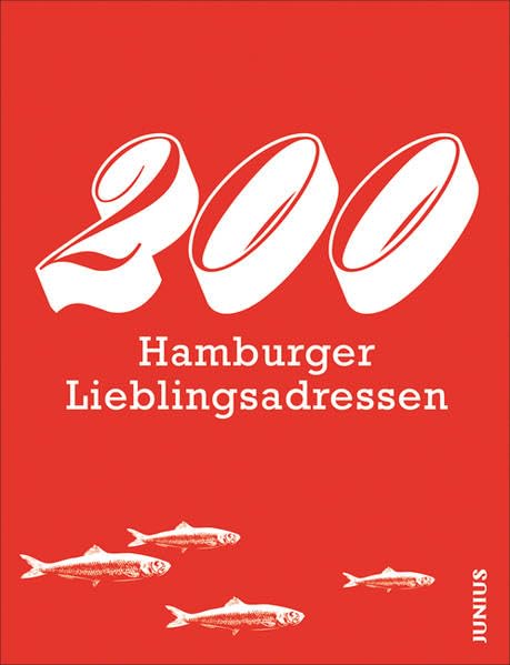 200 Hamburger Lieblingsadressen Leisure, Home & Garden