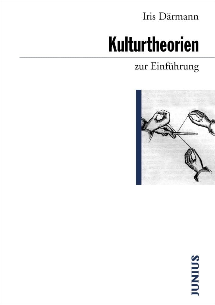Kulturtheorien zur Einführung Social Sciences